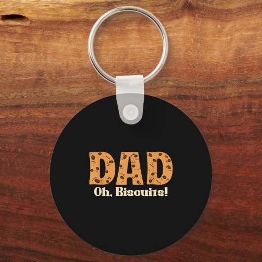 Oh Biscuits Funny Jokes Sarcastic Quote Dad Funny Sleutelhanger (Voorkant)