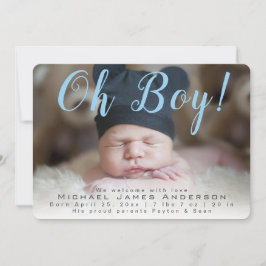 Oh boy! Modern Script Baby Boy Foto Geboorte Aankondiging