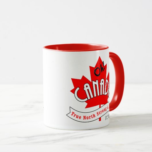 Oh Canada! True North Strong en Free Mok (Voorkant rechts)