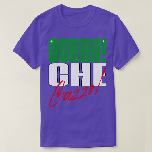 Oh che cazzo Italiaans Amerikaans jargon T-shirt (Design voorkant)