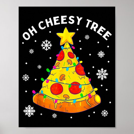 Oh Cheesy Tree Xmas Food Present Christmas Zza Tre Poster (Voorkant)