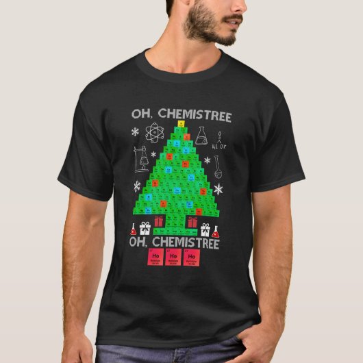 Oh Chemist Tree Chemistry Science Chemistry T-shirt (Voorkant)