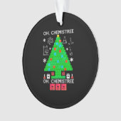 Oh Chemistree Chemist Tree Funny Science Kerstmis Ornament (voorkant)