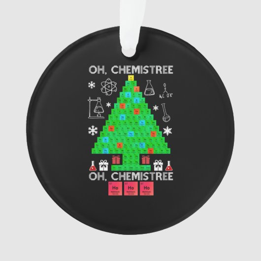 Oh Chemistree Chemist Tree Funny Science Kerstmis Ornament (voorkant)