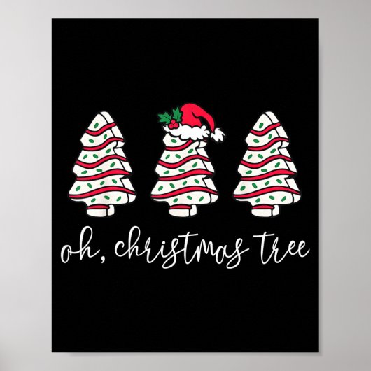 Oh Christmas Tree Sweater Christmas Tree Cake Farm Poster (Voorkant)