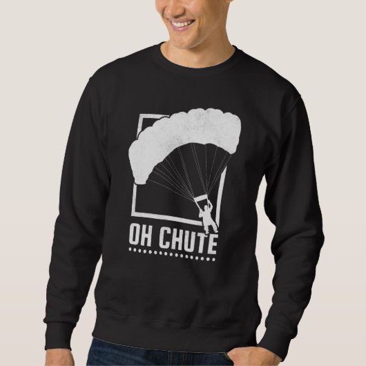 Oh Chute Skydiving Trui (Voorkant)