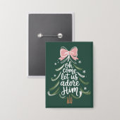 Oh Come Let Us Adore Him Christian Xmas Religious Button (Voorkant / Achterkant)