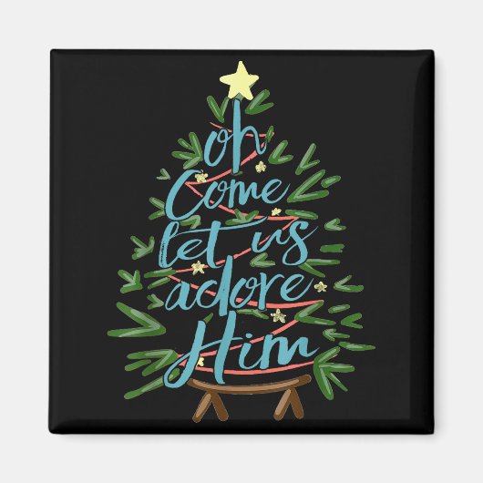 Oh Come Let Us Adore Him, Christmas Tree Quote  Magneet (Voorkant)