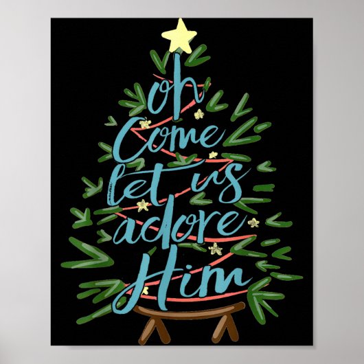 Oh Come Let Us Adore Him, Christmas Tree Quote Poster (Voorkant)