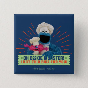 Oh Cookie Monster! Ik heb dit leuk voor je. Vierkante Button 5,1 Cm