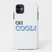 Oh Cool Text Case-Mate iPhone Case (Achterkant)
