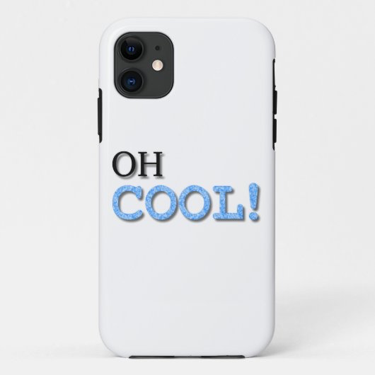Oh Cool Text Case-Mate iPhone Case (Achterkant)