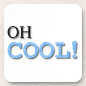 Oh Cool Text Onderzetter (Voorkant)