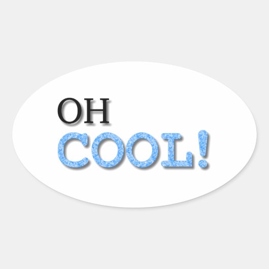 Oh Cool Text Ovale Sticker (Voorkant)