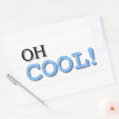 Oh Cool Text Rechthoekige Sticker (Envelop)