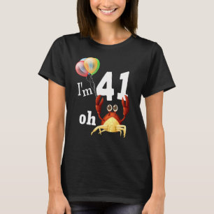 Oh Crap ik ben 41 jaar oud 41ste verjaardag Humor  T-shirt