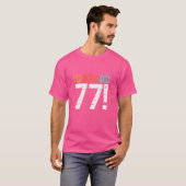 Oh Crap, ik ben 77 jaar geleden Funny 77th Birthda T-shirt (Voorkant volledig)