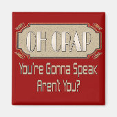 Oh Crap Magneet (Voorkant)