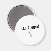 Oh Craps Magneet (Voorkant / Achterkant)