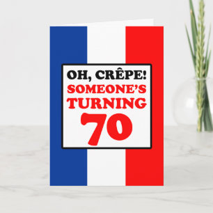 Oh Crepe French Flag 70th Birthday Card Kaart