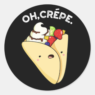 Oh Crepe Funny Food Pun Dark BG Ronde Sticker