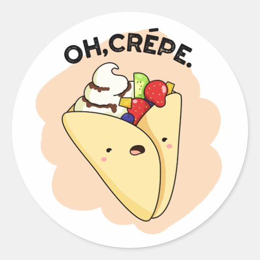 Oh Crepe Funny Food Pun Ronde Sticker (Voorkant)