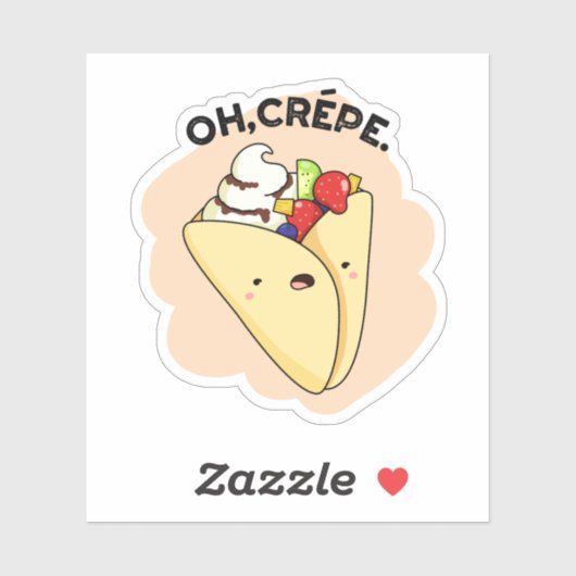 Oh Crepe Funny Food Pun Sticker (Vel)