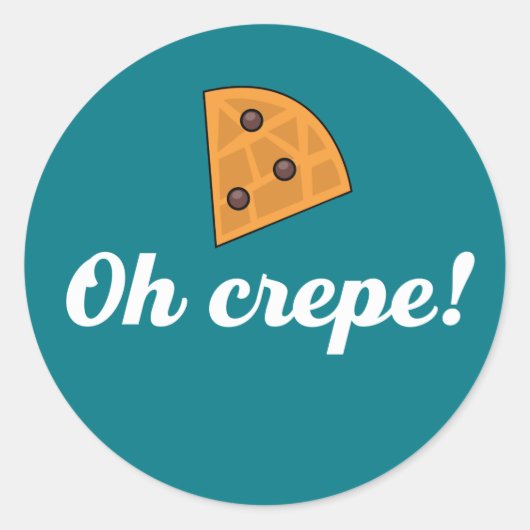 Oh Crepe Funny French Food Puns Ronde Sticker (Voorkant)