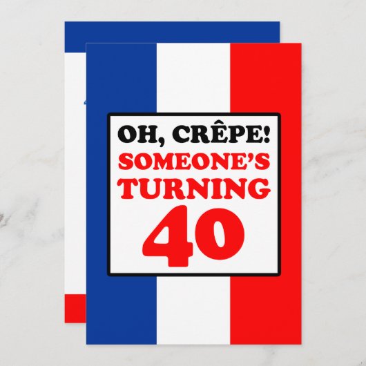 Oh crêpe, iemand die 40 wordt, nodig uit kaart (Voorkant / Achterkant)