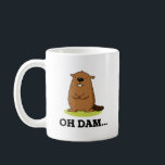 Oh Dam Funny Beaver Pun Koffiemok<br><div class="desc">Oh Dam Funny Beaver Pun heeft een schattig tand bever die er gek van wordt. Cute Pun cadeau voor familie en vrienden die van schattige bevers houden.</div>