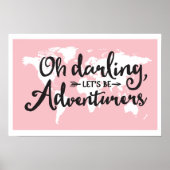 Oh Darling Laten we avonturers Poster zijn (Voorkant)