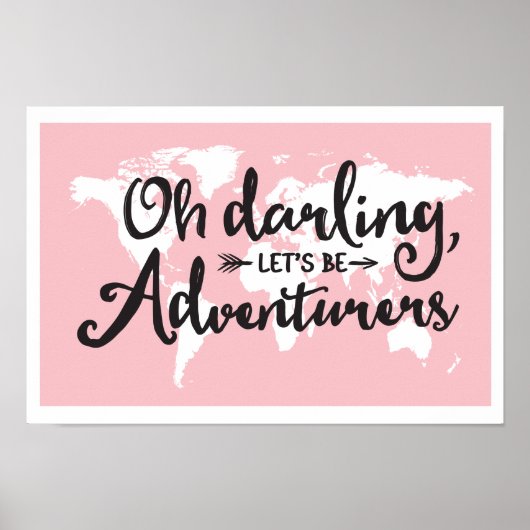 Oh Darling Laten we avonturers Poster zijn (Voorkant)