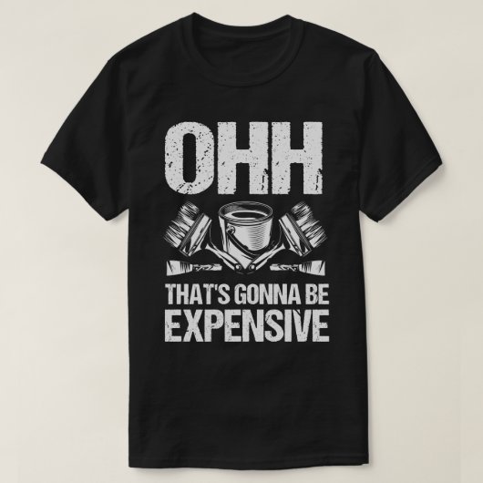 Oh dat gaat duur zijn t-shirt (Design voorkant)