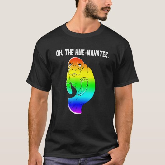 Oh de Hue Manatee mensheid grappige woordspeling T-shirt (Voorkant)