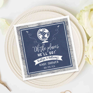 "Oh de plaatsen waar hij zal gaan!" Baby shower re Servet