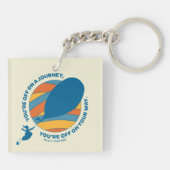 Oh, de plaatsen waar je heen gaat! "Je bent op weg Sleutelhanger (Achterkant)