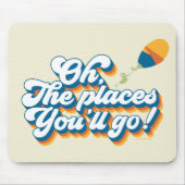 Oh, de plaatsen waar je heen gaat! Offerte met bal Muismat (Voorkant)