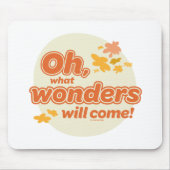 Oh, de plaatsen waar je heen gaat! "Wat wonderen z Muismat (Voorkant)