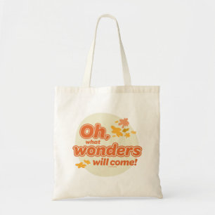 Oh, de plaatsen waar je heen gaat! "Wat wonderen z Tote Bag