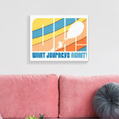 Oh, de plaatsen waar je heen gaat! "Welke reizen w Canvas Afdruk (Insitu (Woonkamer))