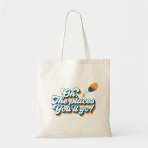 Oh, de plaatsen waar je zult komen! Citaat met bal Tote Bag