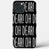 OH DEAR! Hoesje-Mate iPhone CASE (Achterkant)