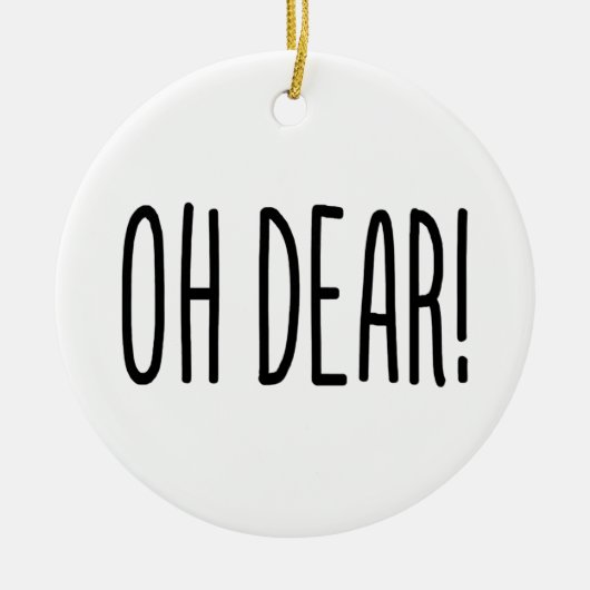 OH DEAR! KERAMISCH ORNAMENT (Voorkant)