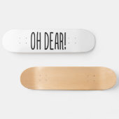 OH DEAR! PERSOONLIJK SKATEBOARD (Horizontaal)