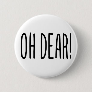 OH DEAR! RONDE BUTTON 5,7 CM