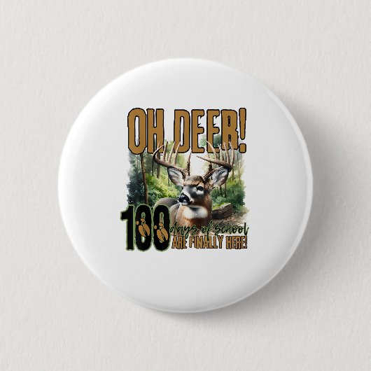 Oh Deer 100 Days Of School Deer Hunting Celebratio Ronde Button 5,7 Cm (Voorkant)