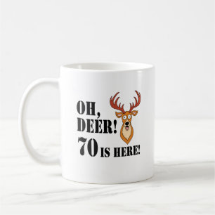 Oh Deer 70th Birthday Coffee Mok