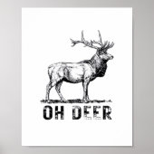 Oh Deer Bold Graphic Expression  Poster (Voorkant)