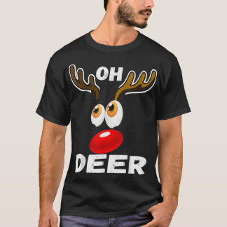 Oh Deer Christmas Cool Deer Funny Humor Pajama Gif T-shirt