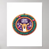 Oh Deer Christmas Festive Holiday Design  Poster (Voorkant)